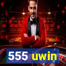 555 uwin